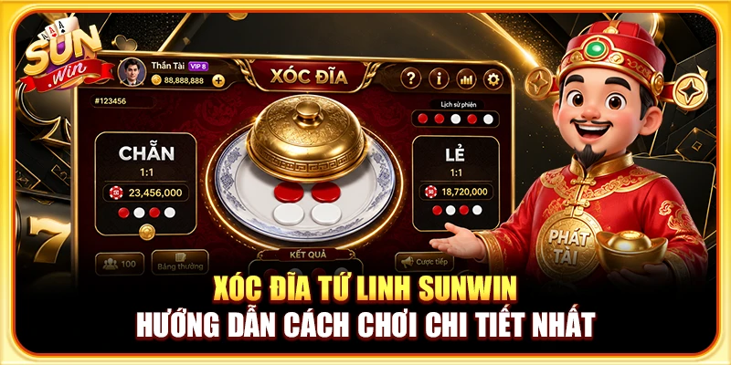 Xóc Đĩa Tứ Linh Sunwin - Hướng Dẫn Cách Chơi Chi Tiết Nhất