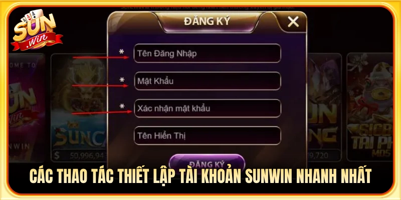 Hướng dẫn các bước đăng ký Sunwin siêu tốc