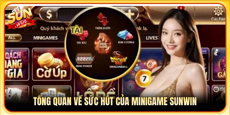 Đôi nét về độ lôi cuốn từ kho giải trí minigame Sunwin