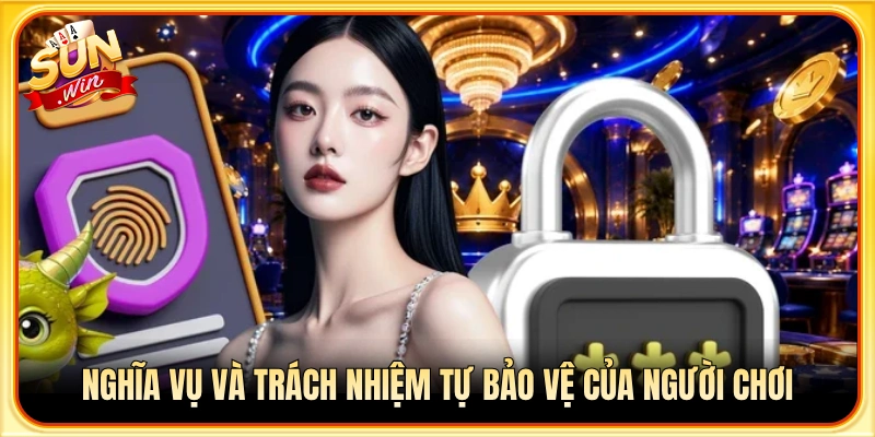 Trách nhiệm tự quản lý và bảo mật dữ liệu từ phía hội viên