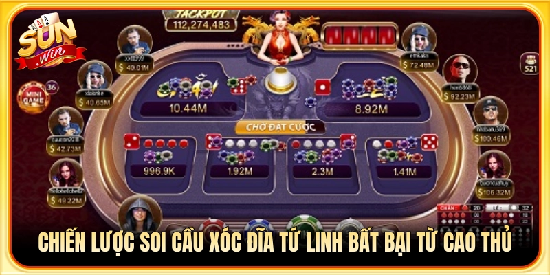 Bí quyết bắt cầu xóc đĩa tứ linh hiệu quả từ tay chơi kỳ cựu